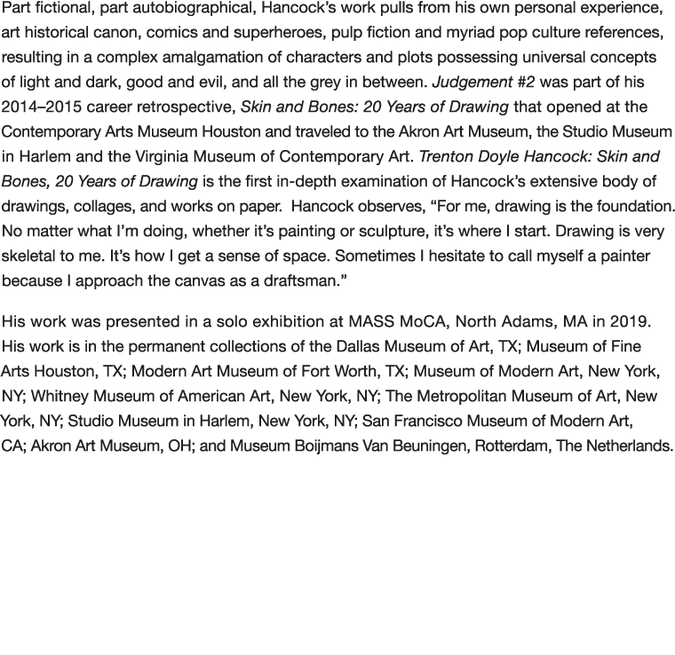 Part fictional, part autobiographical, Hancock s work pulls from his own personal experience, art historical canon, c   